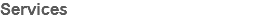 Services